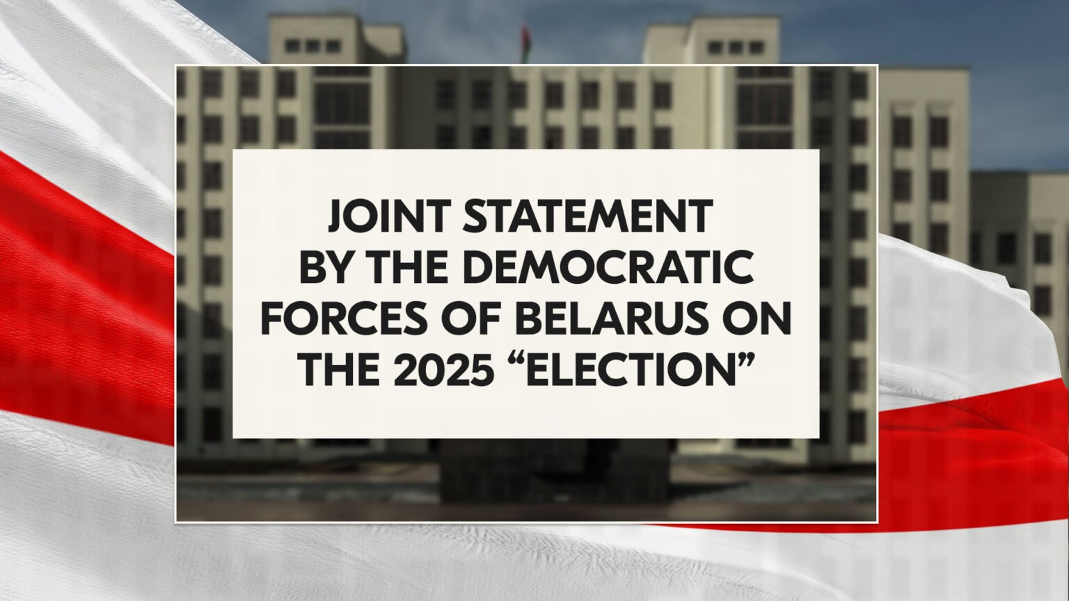 Joint statement by the democratic forces of Belarus on the 2025 ...